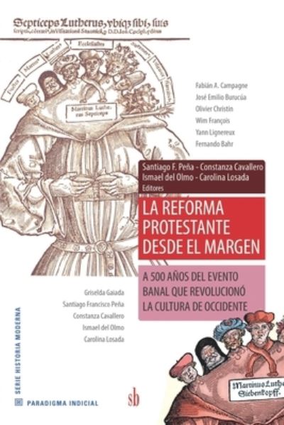 Cover for Olivier Christin · La Reforma Protestante desde el margen (Paperback Book) (2021)