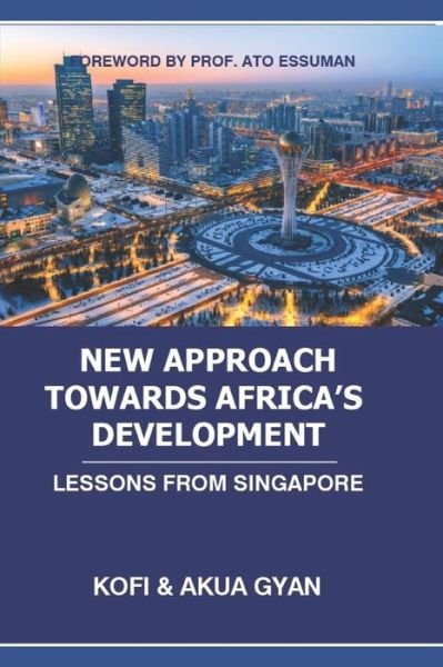 Cover for Akua Gyan · New Approach Towards Africa's Development (Paperback Book) (2019)