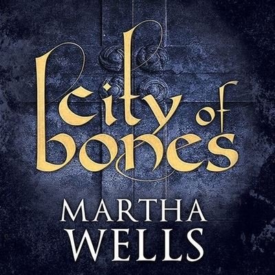 Cover for Martha Wells · City of Bones (CD) (2013)