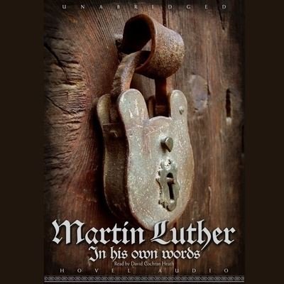 Cover for Martin Luther · Martin Luther: In His Own Words (CD) (2006)