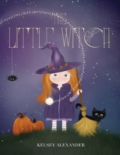 Cover for Kelsey Alexander · Little Witch (Book) (2022)