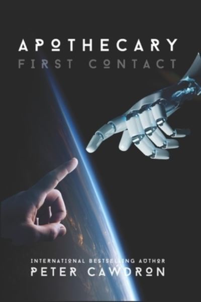 Cover for Peter Cawdron · Apothecary - First Contact (Paperback Book) (2023)