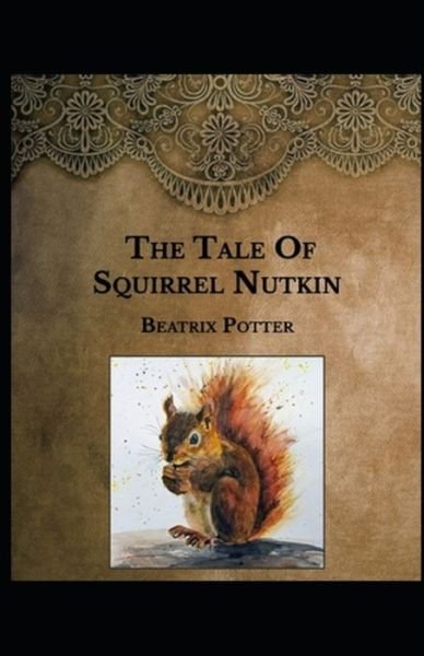 Cover for Beatrix Potter · The Tale of Squirrel Nutkin by Beatrix Potter (Pocketbok) (2021)