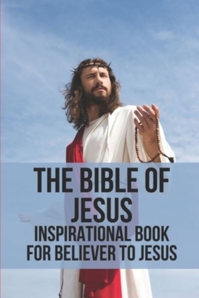 Cover for Samual Tow · The Bible Of Jesus (Paperback Book) (2021)