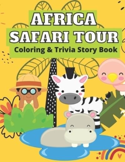 Cover for Efairy Zack · Africa Safari Tour Coloring &amp; Trivia Story Book (Taschenbuch) (2020)