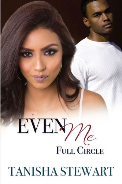 Cover for Tanisha Stewart · Even Me, Full Circle (Paperback Book) (2021)