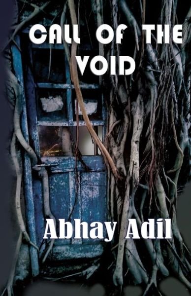 Cover for Abhay Adil · Call of The Void (Pocketbok) (2020)