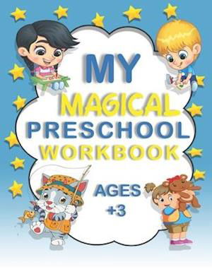 Cover for Artrd Rozarm · My Magical Preschool Workbook Ages +3 (Paperback Bog) (2020)