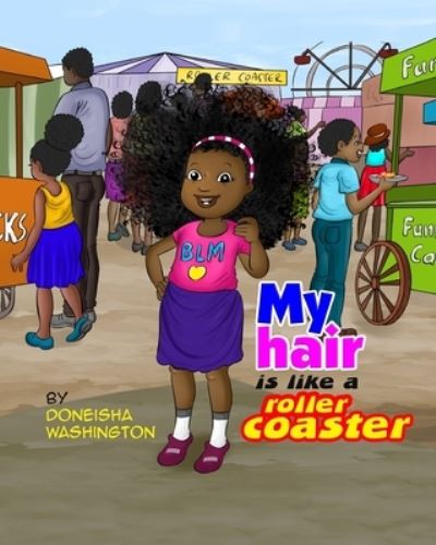 Cover for Doneisha Washington · My Hair is Like a Roller Coaster (Paperback Book) (2022)