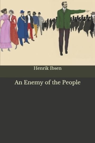 Cover for Henrik Ibsen · An Enemy of the People (Paperback Book) (2020)