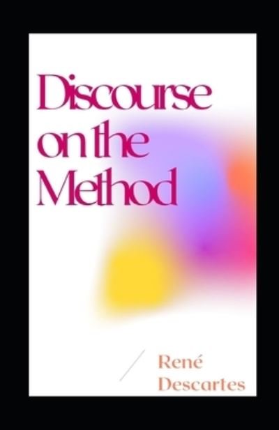 Cover for René Descartes · Discourse on the Method Illustrated (Taschenbuch) (2021)
