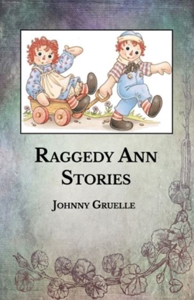 Cover for Johnny Gruelle · Raggedy Ann Stories (Paperback Book) (2021)