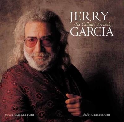 Cover for Insight Editions · Jerry Garcia: The Collected Artwork (Gebundenes Buch) (2023)