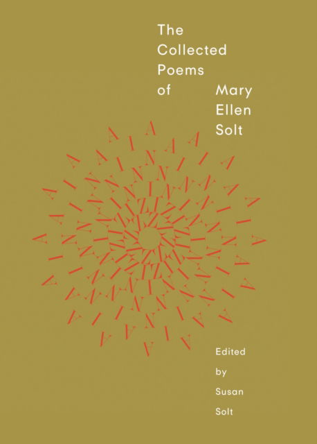 Cover for Mary Ellen Solt · The Collected Poems of Mary Ellen Solt (Paperback Book) (2024)