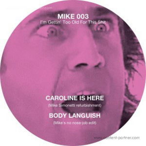 Cover for Mike Simonetti · I'm Gettin' Too Old for This Shit (12&quot;) (2011)