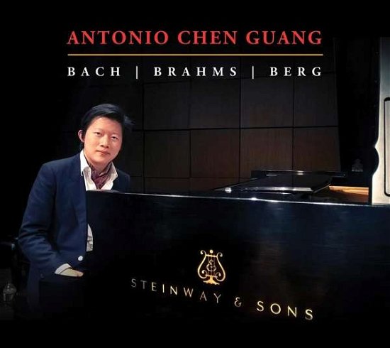 Cover for Antonio Chen Guang · Antonio Chen Guang: Bach. Brahms. Berg (CD) (2020)