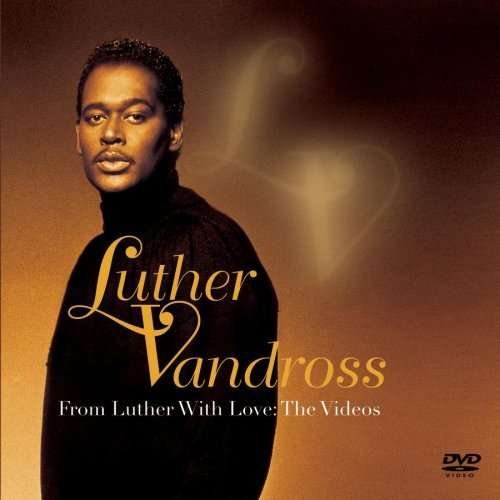 From Luther with Love - Luther Vandross - Film - SONY - 0074645640693 - 30. juni 1990