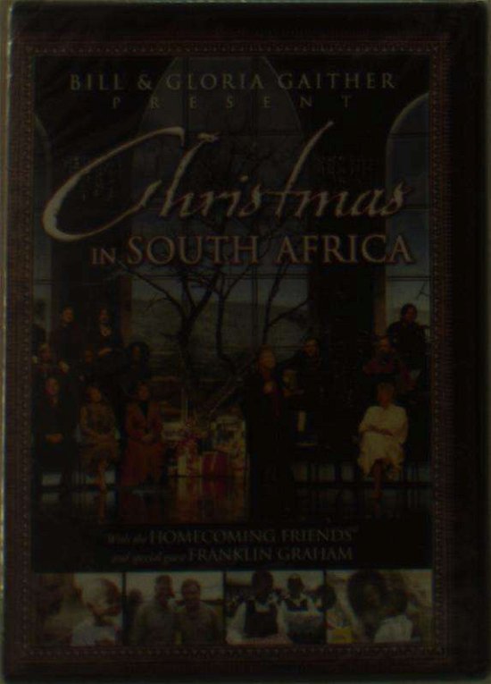 Christmas In South Africa - Bill Gaither - Filme - GOSPEL INTERNATIONAL - 0617884473693 - 28. Dezember 2018