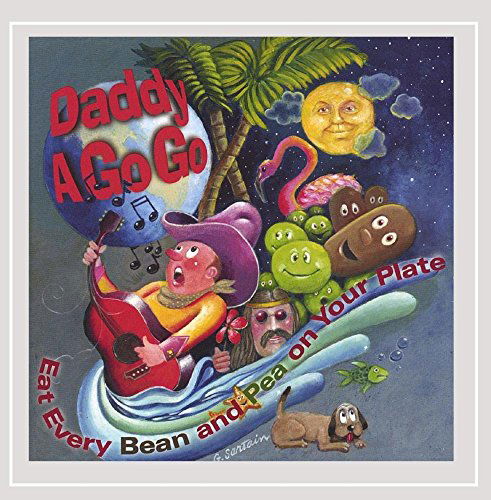 Cover for Daddy A Go Go · Daddy a Go Go - Eat Every Bean and Pea on Your Pla (CD) (2023)