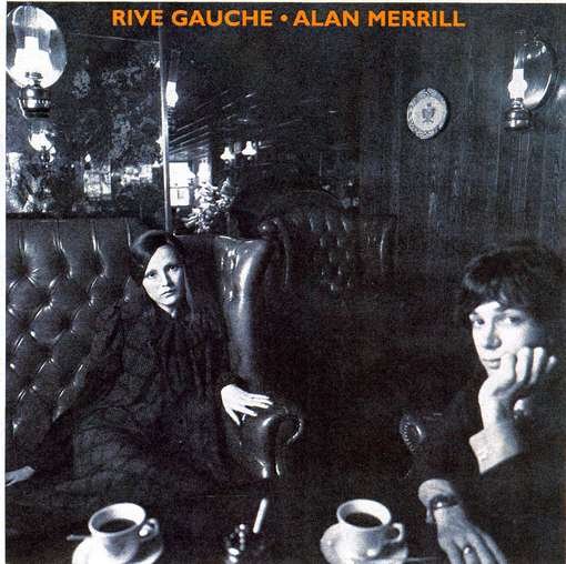 Rive Gauche - Alan Merrill - Music - CD Baby - 0634479629693 - October 10, 2007