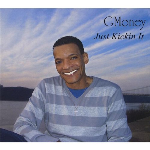 Cover for Gmoney · Just Kickin' It (CD) (2008)