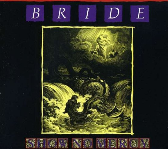 Cover for Bride · Show No Mercy (CD) [Digipak] (2011)