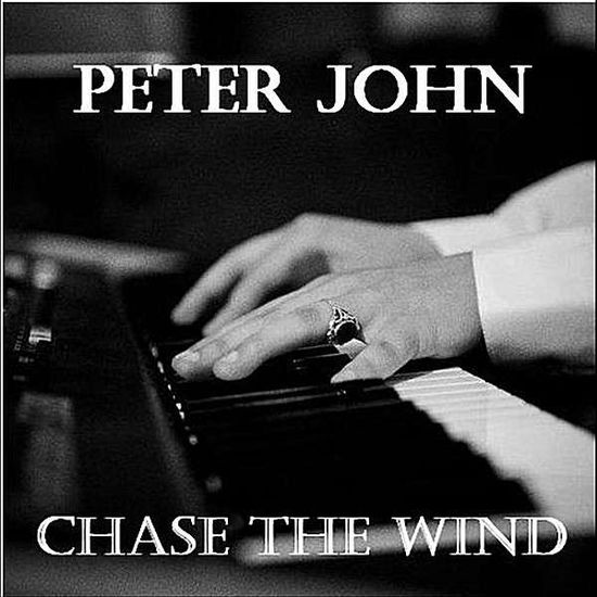 Cover for Peter John · Chase the Wind (CD) (2012)