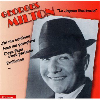 Cover for Georges Milton · Le Joyeux Bouboule (CD) (2007)