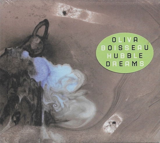 Cover for Stephan Oliva &amp; Sébastien Boisseau · Hubble dreams (CD) (2024)