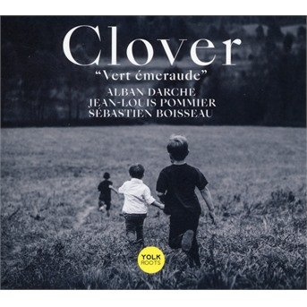 Cover for Clover · Vert Emeraude (CD) (2020)