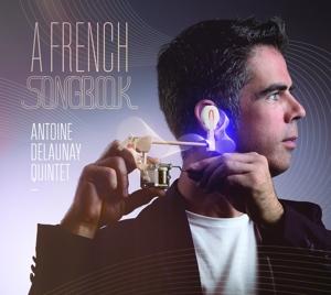 Cover for Antoine Delaunay · A French Songbook (CD) (2024)