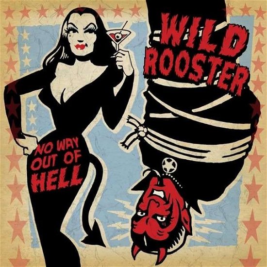 Wild Rooster · No Way Out Of Hell (CD) (2013)