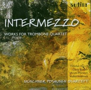 Cover for Münchner Posaunenquartett · Intermezzo Audite Klassisk (CD) (2005)