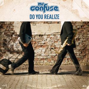 Cover for Mr. Confuse · Do You Realize (CD) (2012)