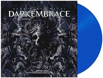 Dark Embrace · Dark Heavy Metal (Blue Vinyl) (LP) (2023)