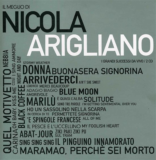 Il Meglio Di Nicola Ariglian - Nicola Arigliano - Muziek - EDEL - 4029759071693 - 27 september 2011