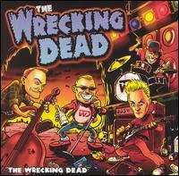 Wrecking Dead - The Wrecking Dead - Musik - CRAZY LOVE - 4250019900693 - 3. november 2017