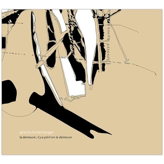 Cover for Grischa Lichtenberger · La Demeure / Il Y a Peril en La Demeure (CD) (2015)