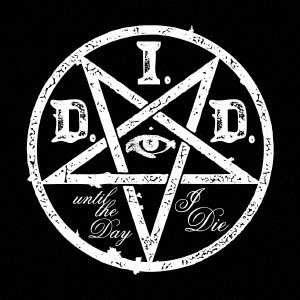 Cover for D.i.d. · Until the Day I Die &lt;limited&gt; (CD) [Japan Import edition] (2012)