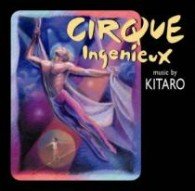 Cover for Kitaro · Cirque Ingenieux (CD) [Japan Import edition] (2021)