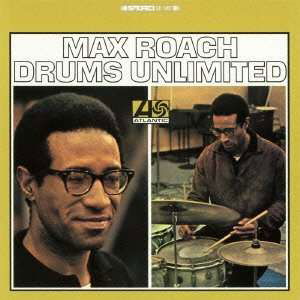 Drums Unlimited - Max Roach - Musik - WARNER - 4943674115693 - 25. april 2012