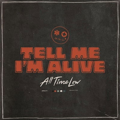 Tell Me I`m Alive - All Time Low - Música - WARNER MUSIC JAPAN CO. - 4943674371693 - 17 de março de 2023