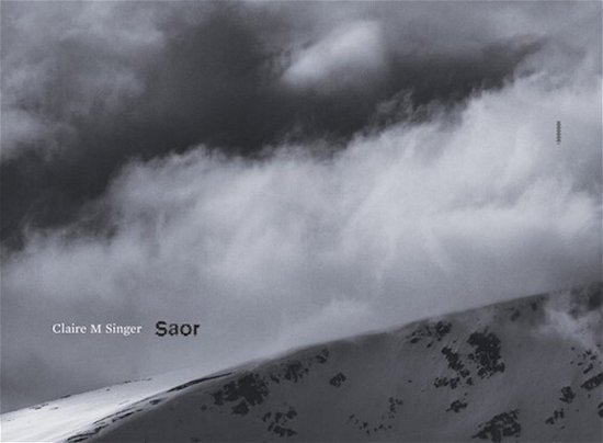 Cover for Claire M. Singer · Saor (CD) (2023)