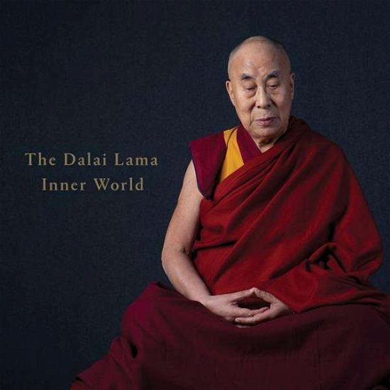 Inner World - Dalai Lama - Musiikki - HITCO MUSIC - 5056167125693 - perjantai 28. elokuuta 2020