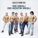 Dei Megli Dei Nostri Megli - Elio E Le Storie Tese - Musik - HUKAPAN - 8032584970693 - 25. november 2014