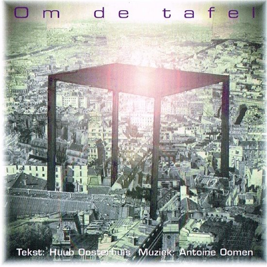Cover for Oosterhuis, Huub / Oomen, Antoine · Om De Tafel (CD) (2009)