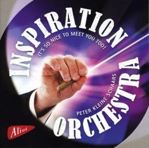 Cover for Peter Kleine Schaars · Inspiration Orchestra (CD) (2012)