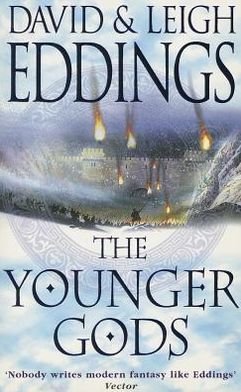 Cover for David Eddings · The Younger Gods (Pocketbok) (2007)