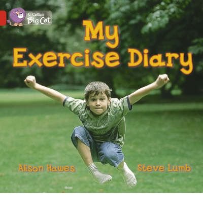 Cover for Alison Hawes · My Exercise Diary: Band 02b/Red B - Collins Big Cat (Paperback Book) (2006)