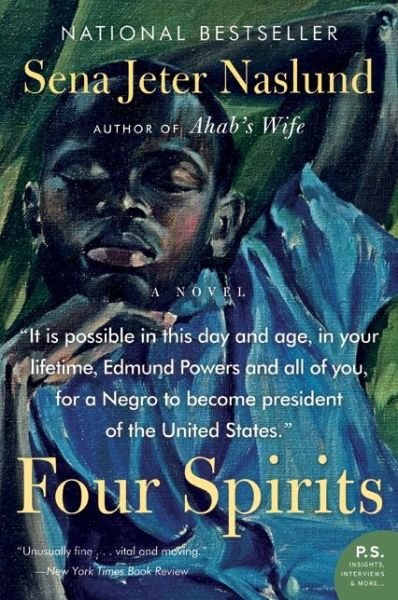 Cover for Sena Jeter Naslund · Four Spirits: A Novel (Paperback Book) (2009)